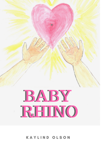 Baby Rhino was written when Kaylind Olson's grandson really did want a rhino in his backyard!